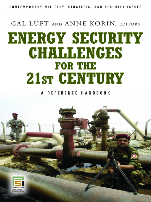 Title details for Energy Security Challenges for the 21st Century by Gal Luft - Wait list